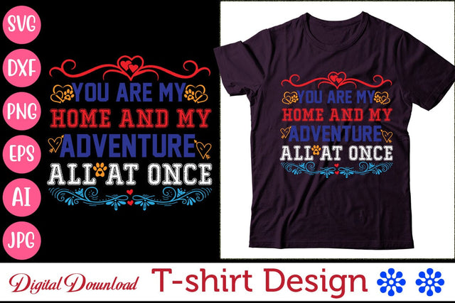 You Are My Home And My Adventure All At Once SVG Newmockups 