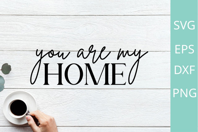 you are my home svg SVG Chamsae Studio 