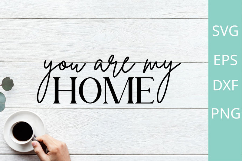 you are my home svg SVG Chamsae Studio 