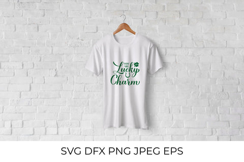You are my lucky charm. Funny St. Patrick’s day quote SVG LaBelezoka 