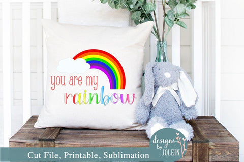You are my Rainbow SVG Designs by Jolein 