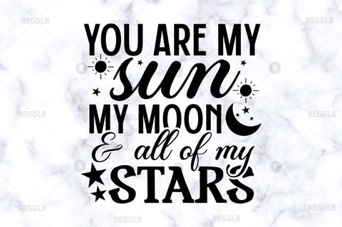 You are my sun my moon SVG SVG Regulrcrative 