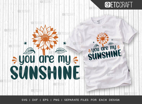 You Are My Sunshine SVG Bundle, Flower svg, Floral Svg, Summer Svg, Sunflower Svg, Sunflower Quotes, ETC T00296 SVG ETC Craft 