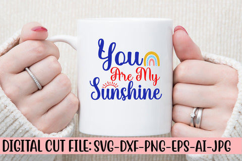 You Are My Sunshine SVG Cut File SVG Syaman 