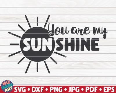 You are my Sunshine SVG | Valentine's Day quote SVG HQDigitalArt 
