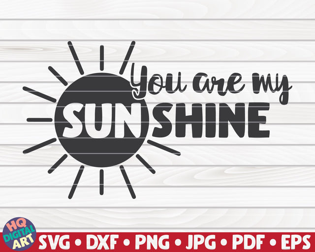 You are my Sunshine SVG | Valentine's Day quote SVG HQDigitalArt 