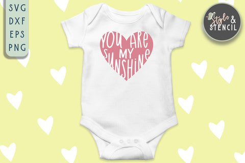 You are My Sunshine Valentine Heart SVG - SVG, DXF, EPS, PNG SVG Style and Stencil 