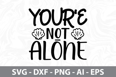 you are not alone svg SVG nirmal108roy 