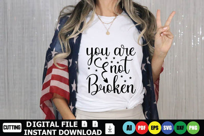 You Are Not Broken SVG Shahin alam 