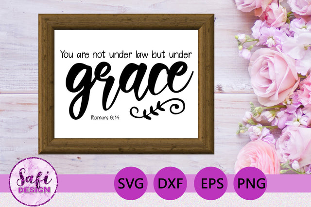 You are Not Under Law Bible Verse SVG SVG Safi Design 
