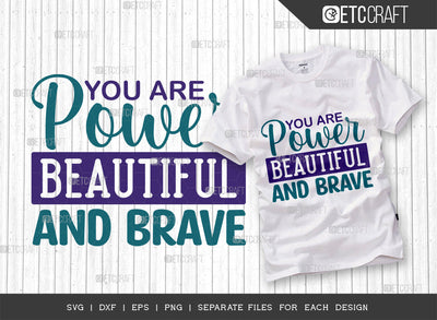 You Are Power Beautiful And Brave SVG Cut File, Womens Day Svg, Girl Power, Strong Women, International Womens Day, Womens Day Quote, ETC T00410 SVG ETC Craft 