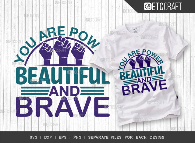 You Are Power Beautiful And Brave SVG Cut File, Womens Day Svg, Girl Power, Strong Women, International Womens Day, Womens Day Quote, ETC T00410 SVG ETC Craft 