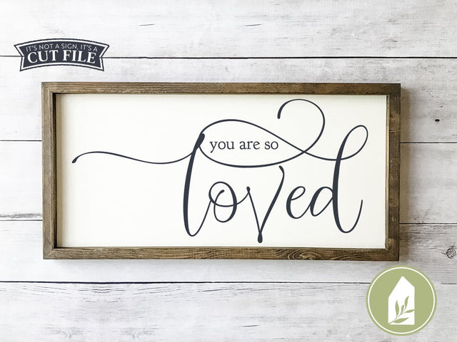 You Are So Loved SVG | Kids svg | Farmhouse Nursery SVG SVG LilleJuniper 