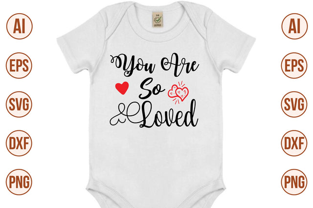 You Are so Loved-svg SVG nirmal108roy 