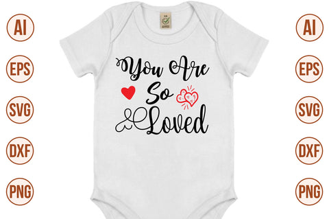 You Are so Loved-svg SVG nirmal108roy 