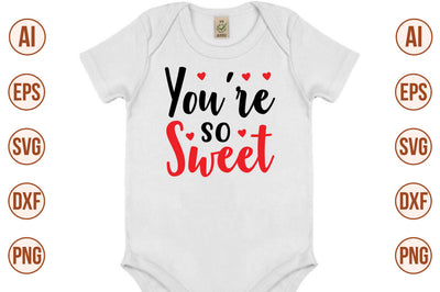 You are so Sweet-svg SVG nirmal108roy 