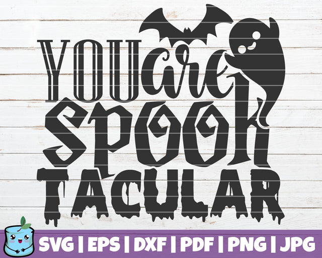 You Are Spook Tacular SVG MintyMarshmallows 