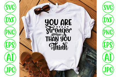 You Are Stronger Than You Think SVG Cut File SVG Syaman 