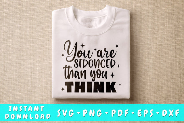 You are stronger than you think SVG SVG HappyDesignStudio 