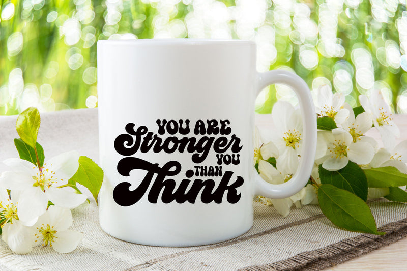 You Are Stronger Than You Think SVG SVG Rupkotha 