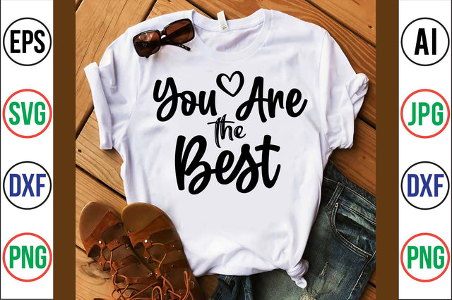 You Are the Best svg SVG nirmal108roy 