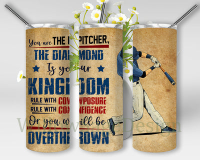 You Are The Pitcher Design Tumbler Png, Baseball Player 20oz Skinny Tumbler, Sport Tumbler Wrap, Baseball Sublimation Design, Digital Download Sublimation WillowSageDesign 