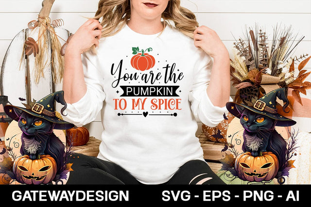You Are The Pumpkin To My Spice Svg Design SVG designmaster24 