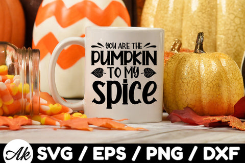 You are the pumpkin to my spice svg SVG akazaddesign 