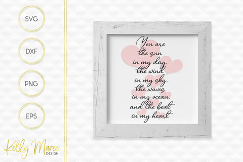 You Are The Sun In My Day SVG Kelly Maree Design 