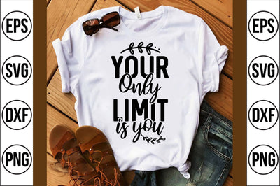 You Are Your Only Limit SVG SVG shah alam 