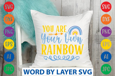 You Are Your Own Rainbow svg design SVG Rafiqul20606 