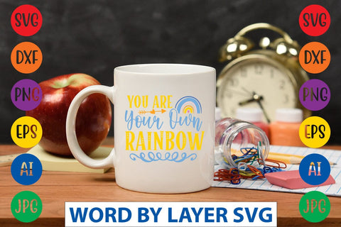 You Are Your Own Rainbow svg design SVG Rafiqul20606 