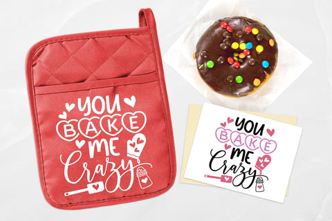 You Bake Me Crazy - SVG, PNG, DXF, EPS SVG Elsie Loves Design 