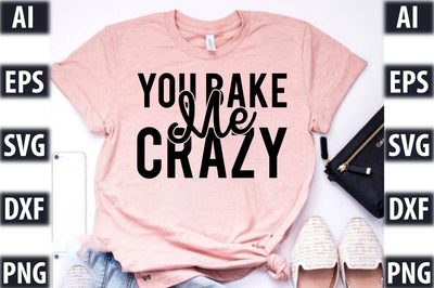 You Bake Me Crazy SVG SVGista 