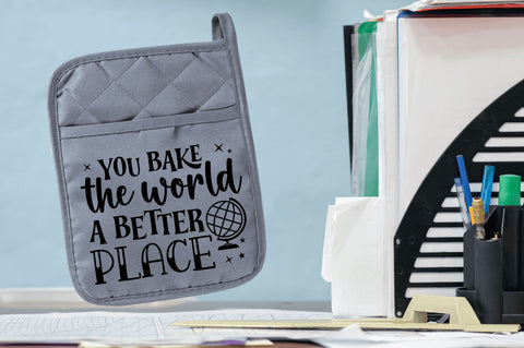 You bake the world SVG Design SVG Regulrcrative 