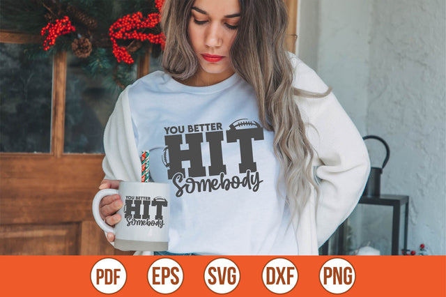 You Better Hit Somebody SVG SVG shah alam 