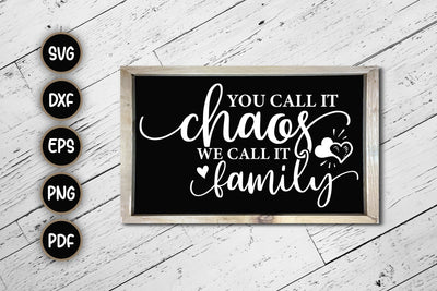 You Call It Chaos We Call It Family - SVG Cut File SVG CraftLabSVG 