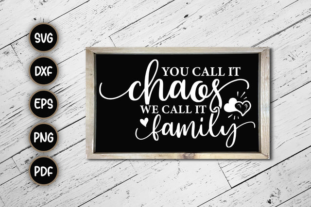 You Call It Chaos We Call It Family - SVG Cut File SVG CraftLabSVG 