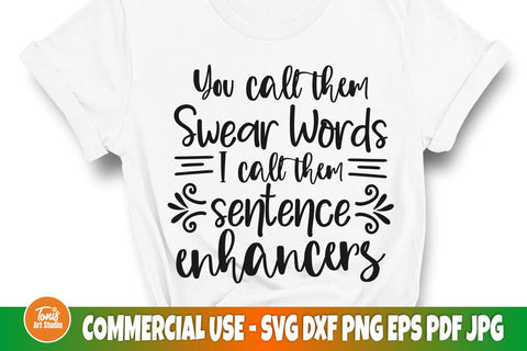 You call them swear words SVG | Funny Cut File | Files for cricut and Silhouette SVG TonisArtStudio 