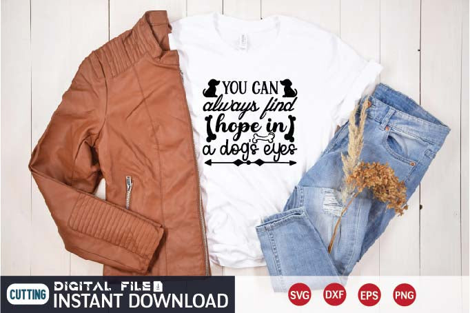 you can always find hope in a dog's eyes SVG designer krishna 