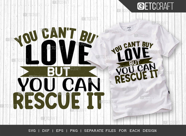 You Can't Buy Love But You Can Rescue It SVG Cut File | Dog Bandana Svg | Puppy Svg | Dog Mom Svg | Dog Life Svg | Animal Lover Svg | Dogs Quote Design SVG ETC Craft 