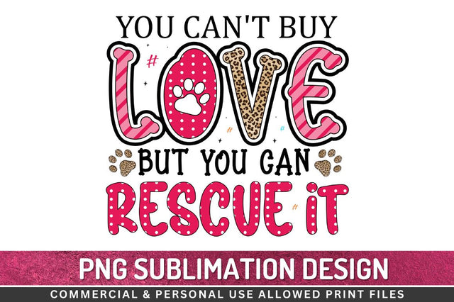 You can't buy love Sublimation PNG Sublimation Regulrcrative 