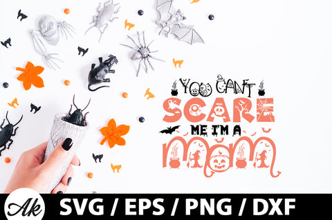 You can't scare me i'm a mom svg SVG akazaddesign 