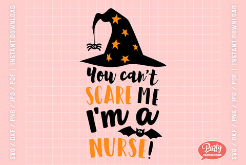 YOU CAN'T SCARE ME I'M A NURSE | funny Halloween SVG SVG Partypantaloons 