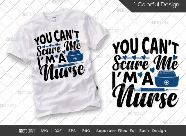 You Can't Scare Me I'm A Nurse SVG Cut File | Nursing Life Svg | Nurse Halloween Svg | Registered Nurse Svg | Funny Nurse Svg | Nursing Svg | Nurse Quote Svg SVG ETC Craft 