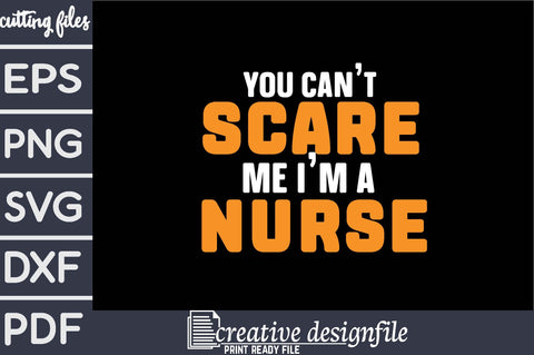 you can't scare me i'm a nurse SVG farhad farhad 