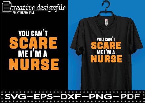 you can't scare me i'm a nurse SVG farhad farhad 