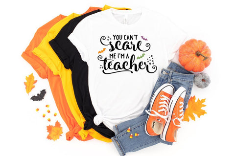 You Can't Scare Me, I'm a Teacher Halloween SVG SVG Simply Cutz 