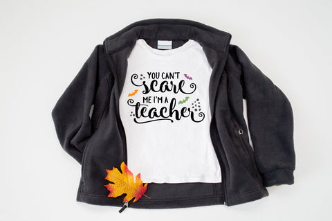 You Can't Scare Me, I'm a Teacher Halloween SVG SVG Simply Cutz 
