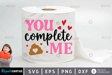 You complete me SVG SVG Regulrcrative 